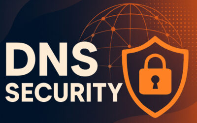 Why DNS Security Is Your First Defense Against Cyber Attacks? ​