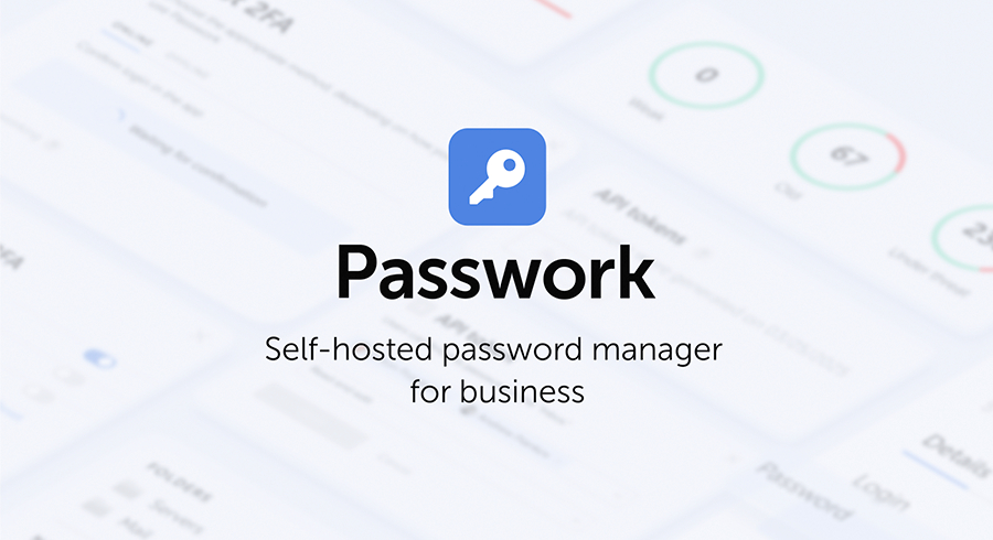 Product Walkthrough: How Passwork 7 Addresses Complexity of Enterprise Security ​
