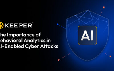 The Importance of Behavioral Analytics in AI-Enabled Cyber Attacks ​