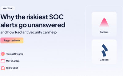 Webinar: What the Riskiest SOC Alerts Go Unanswered – and How Radiant Security Can Help ​