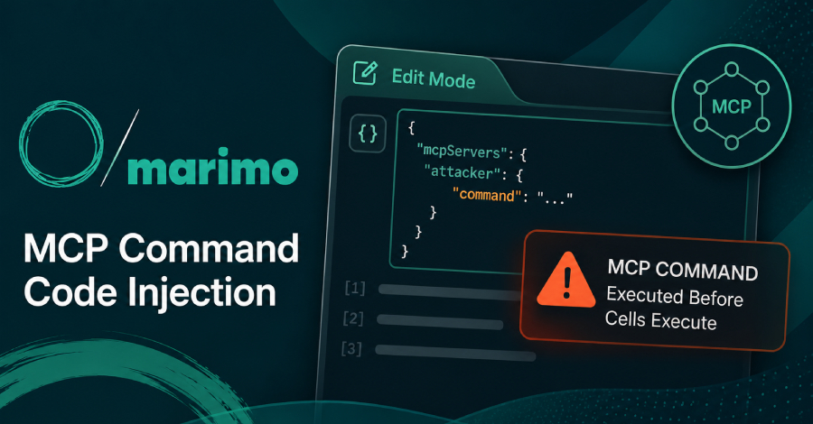 Marimo Notebook Flaw Could Run MCP Commands Before Cells Execute in Edit Mode ​