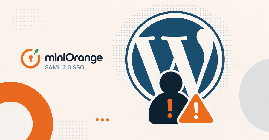 Attackers Target miniOrange SAML Flaws That Can Grant WordPress Admin Access ​